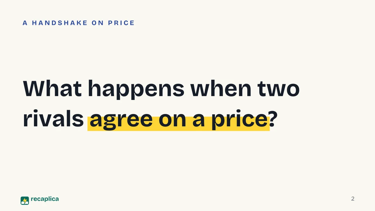 Slide 2 of the presentation on Antitrust Law: What happens when two rivals agree on a price?