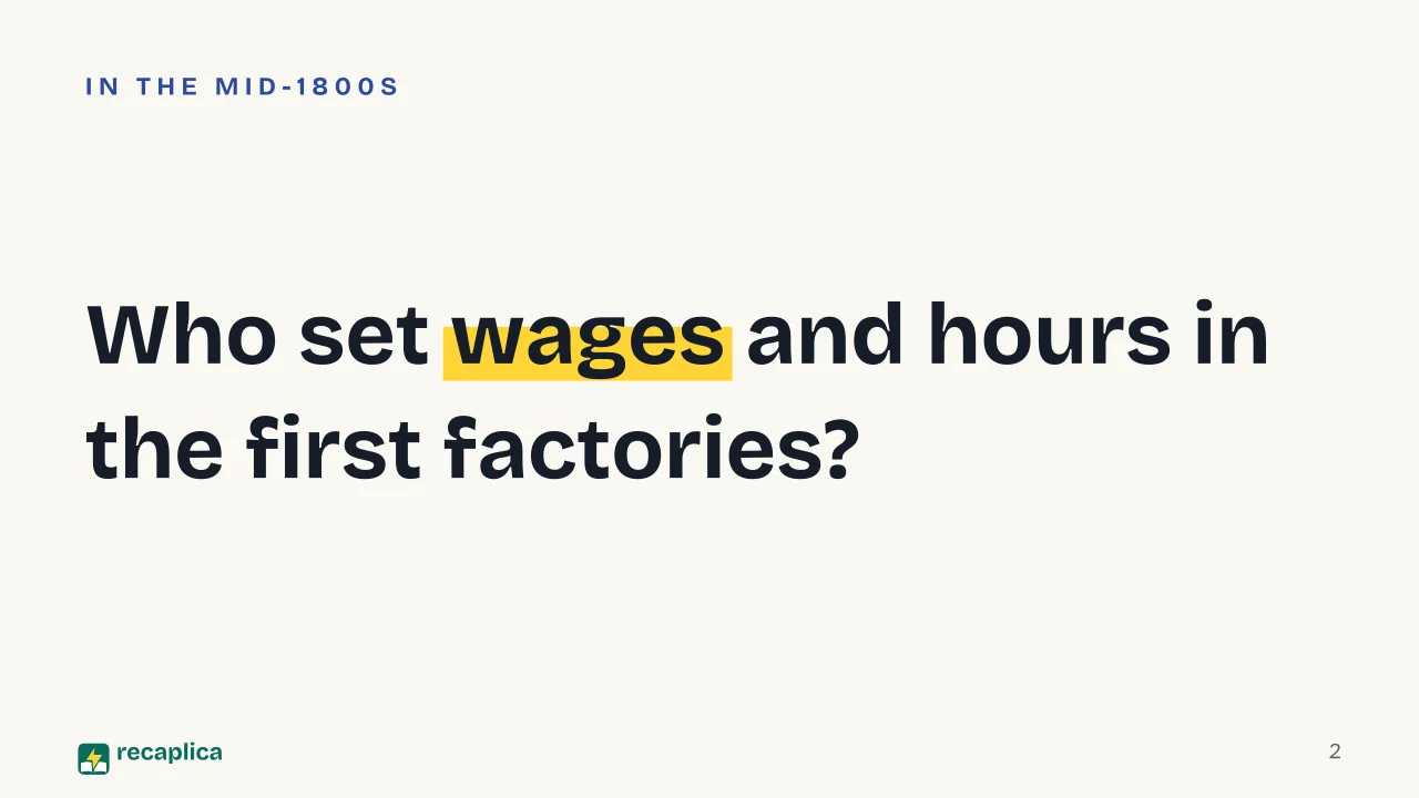 Slide 2 of the presentation on Labor Union: Who set wages and hours in the first factories?