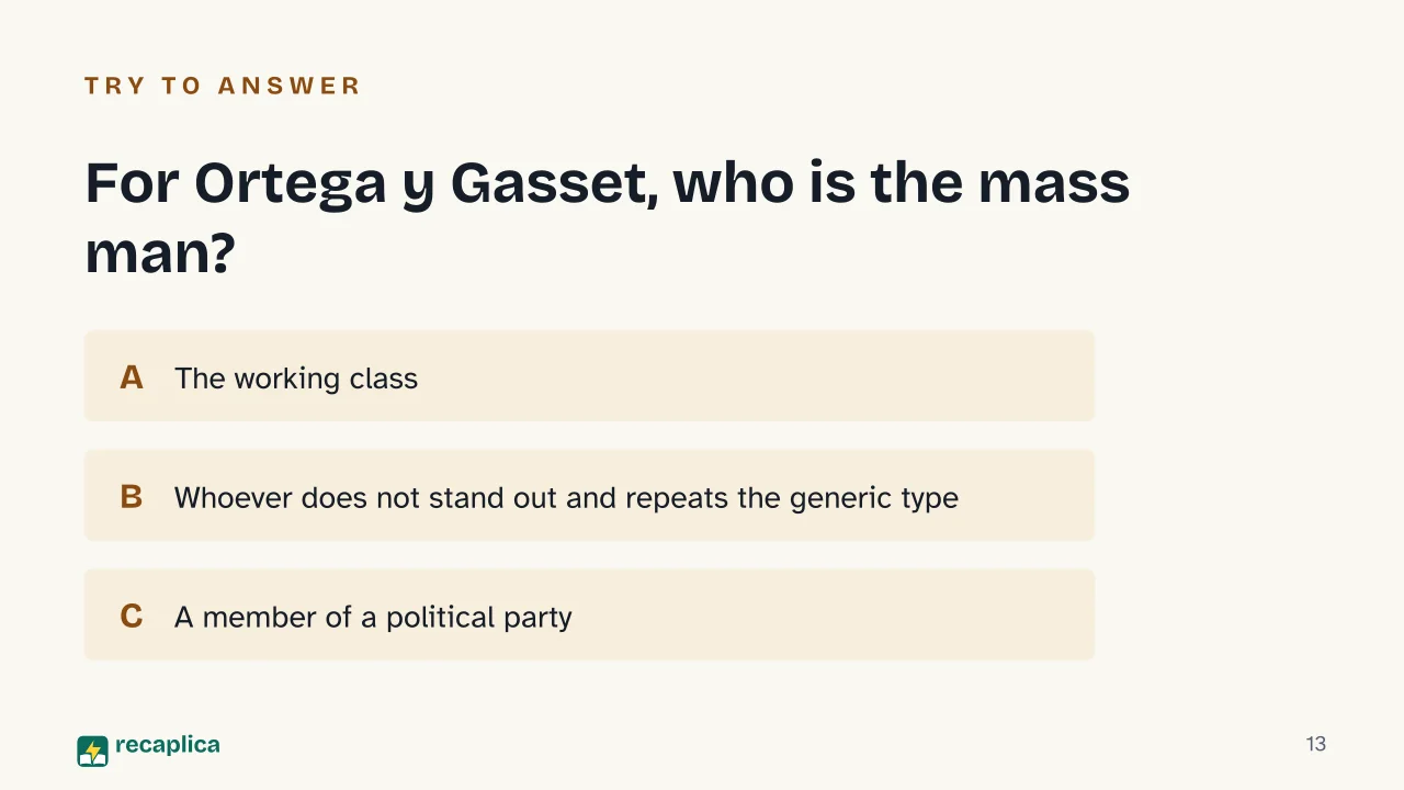 Slide 13 of the presentation on Mass Media: For Ortega y Gasset, who is the mass man?