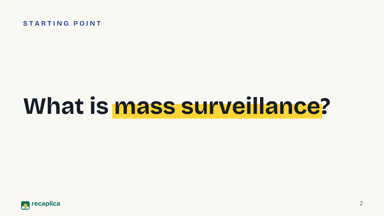 Slide 2 of the presentation on Mass Surveillance: What is mass surveillance?