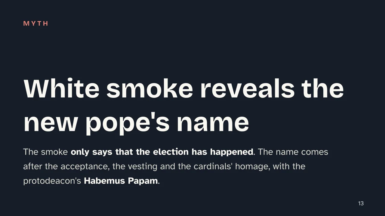 Slide 13 of the presentation on Papal Conclave: White smoke reveals the new pope's name