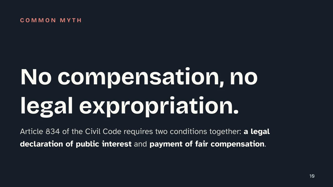 Slide 10 of the presentation on Property Rights: No compensation, no legal expropriation.
