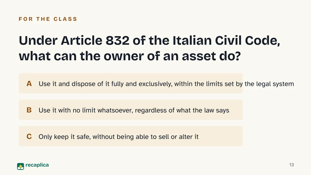 Slide 13 of the presentation on Property Rights: Under Article 832 of the Italian Civil Code, what can the owner of an asset do?