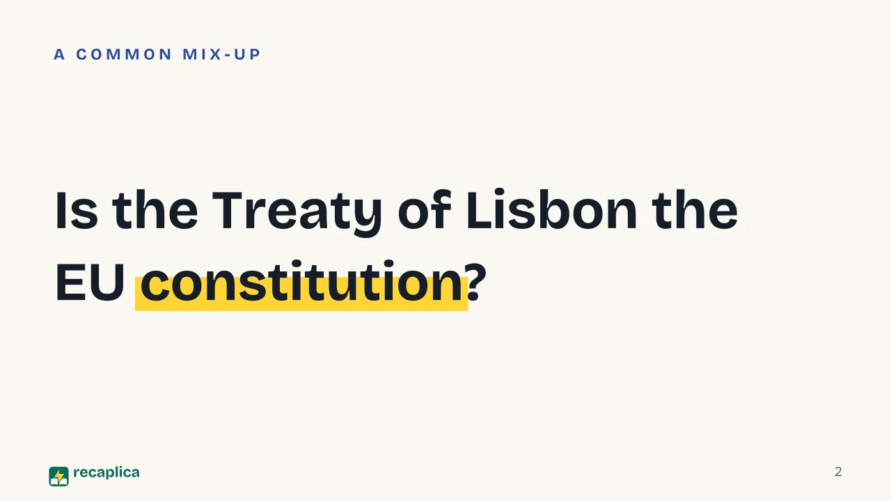 Slide 2 of the presentation on Treaty of Lisbon: Is the Treaty of Lisbon the EU constitution?