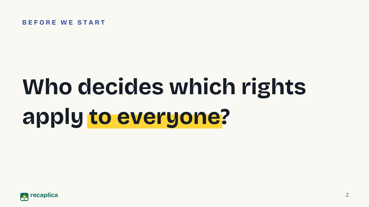 Slide 2 of the presentation on Universal Declaration of Human Rights: Who decides which rights apply to everyone?