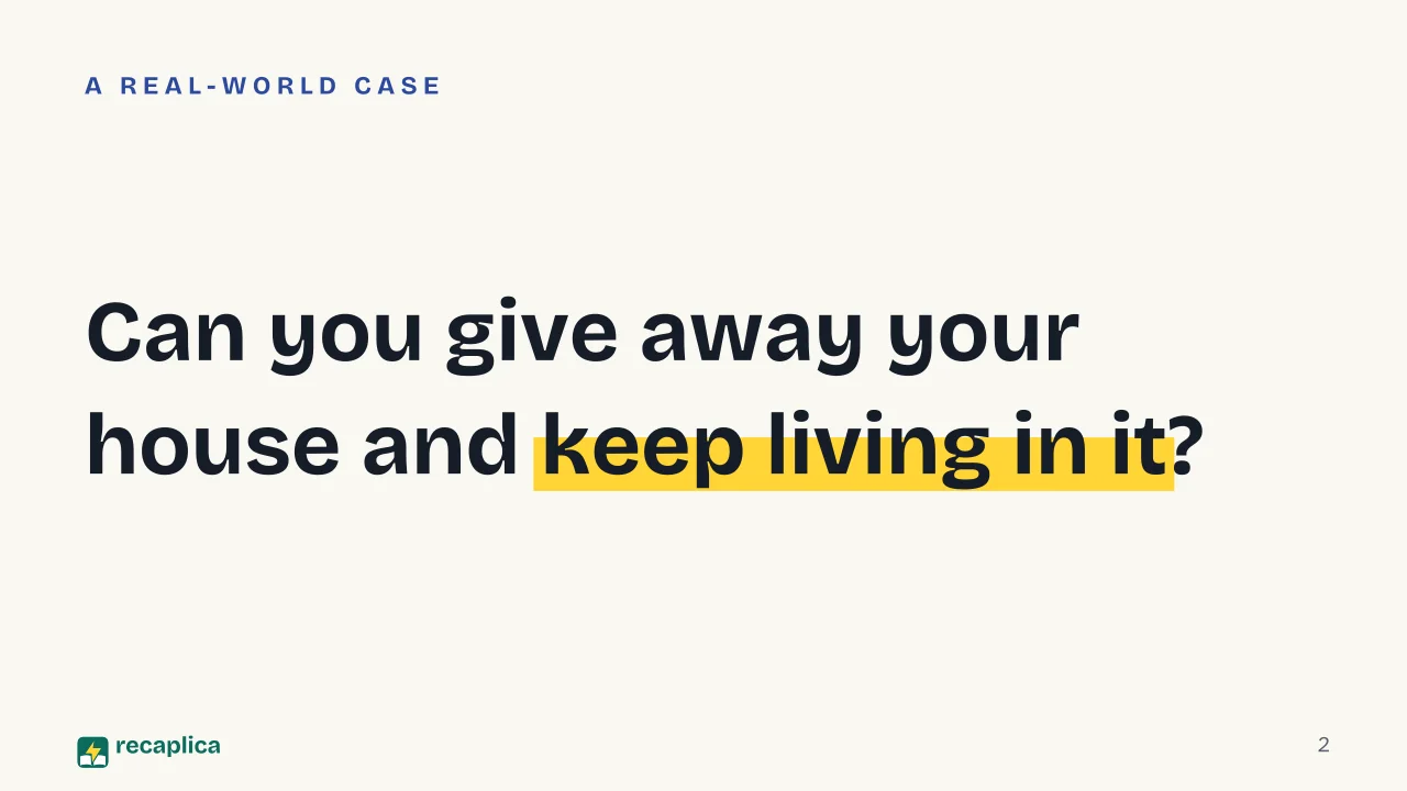 Slide 2 of the presentation on Usufruct: Can you give away your house and keep living in it?
