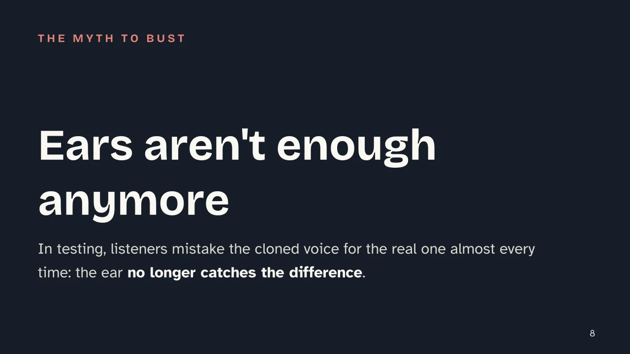 Slide 8 of the presentation on What Is a Deepfake? How It Works and How to Spot One: Ears aren't enough anymore