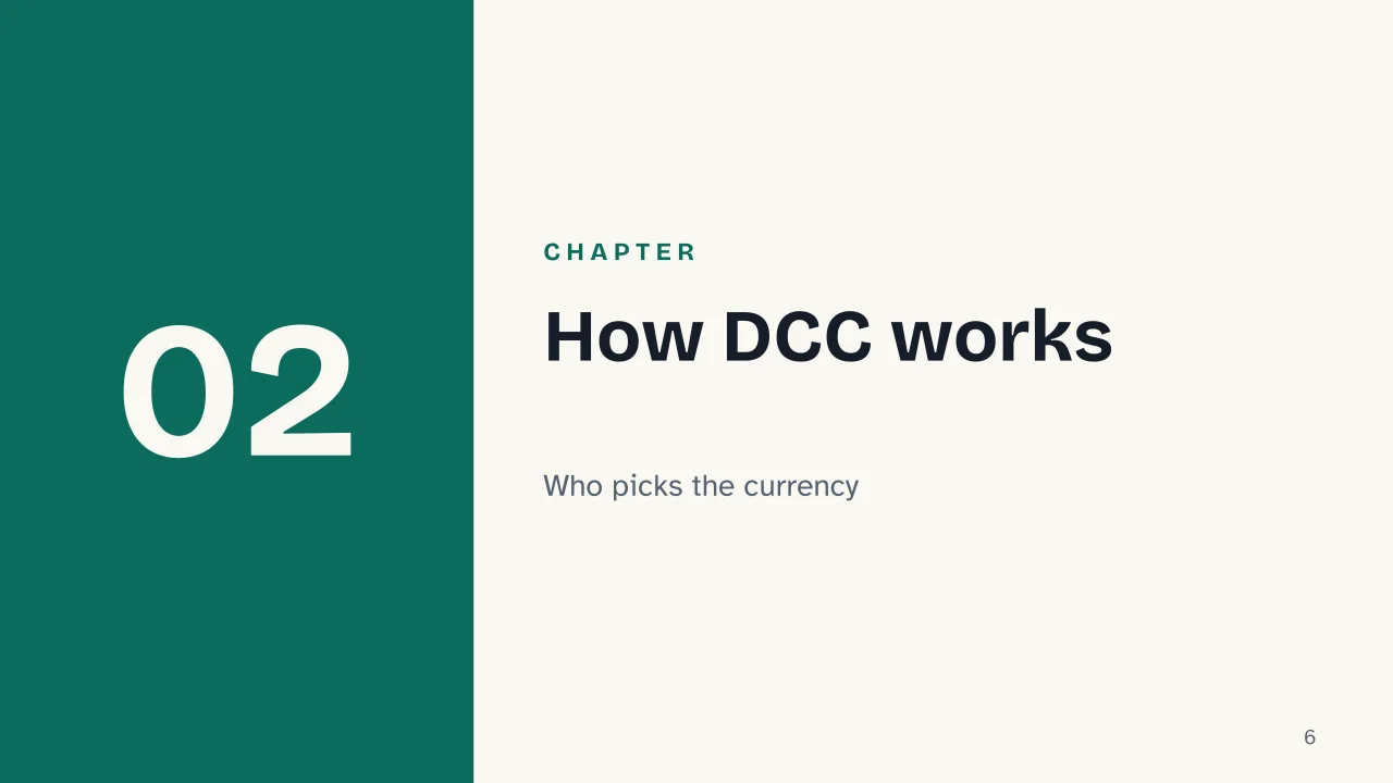 Slide 6 of the presentation on How to Avoid Foreign Transaction Fees When You Pay or Withdraw Abroad: Chapter 02: How DCC works