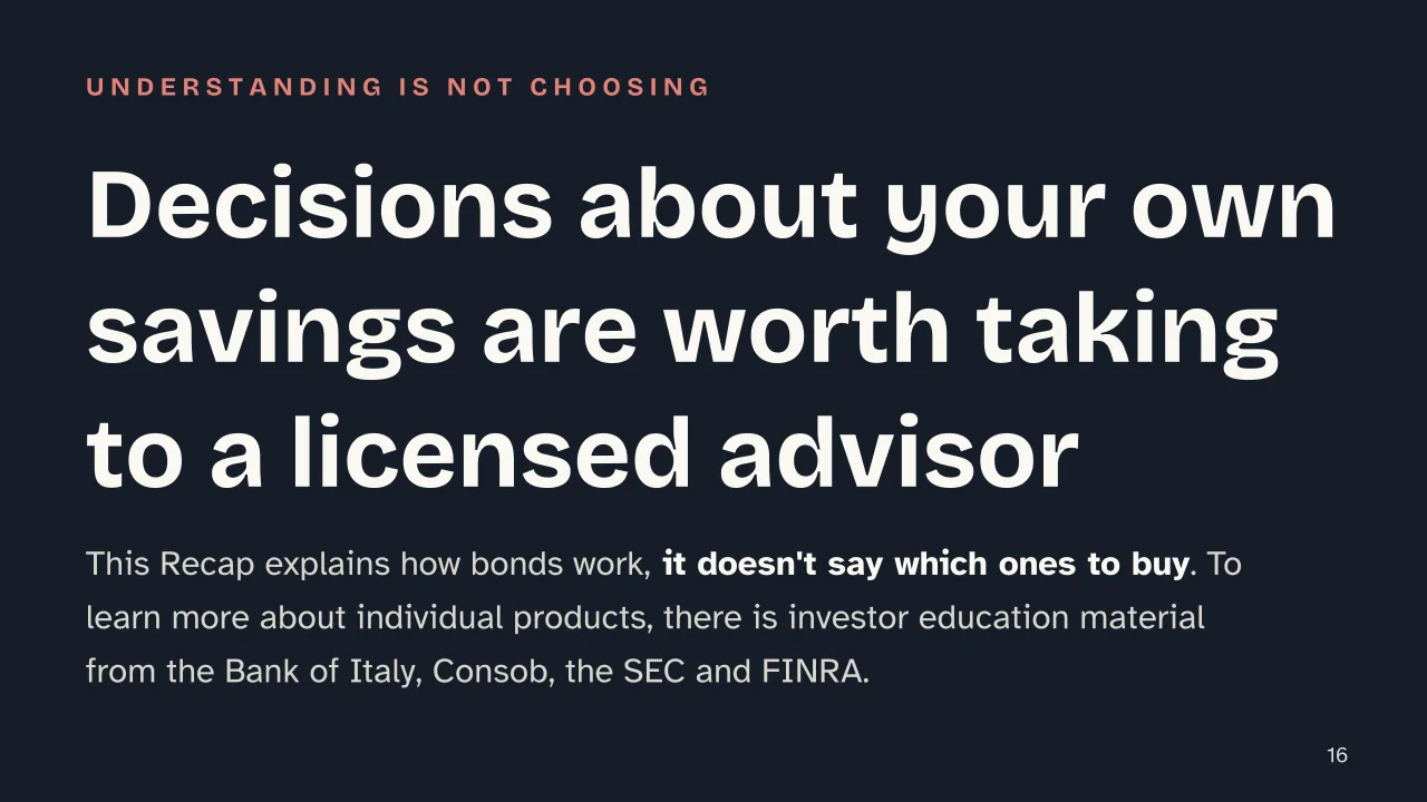Slide 16 of the presentation on Bonds: Decisions about your own savings are worth taking to a licensed advisor