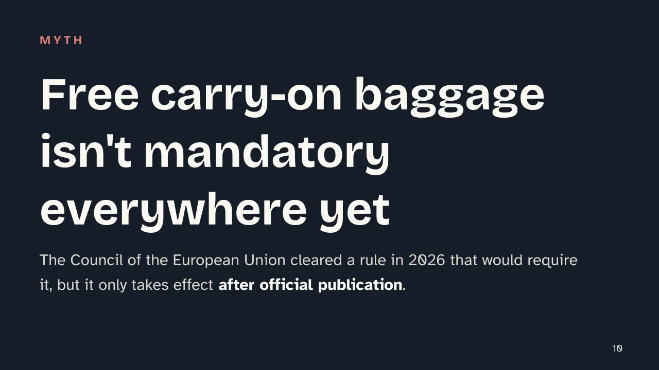 Slide 10 of the presentation on Cheap flights: Free carry-on baggage isn't mandatory everywhere yet