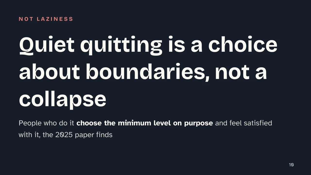Slide 10 of the presentation on Quiet Quitting: Quiet quitting is a choice about boundaries, not a collapse