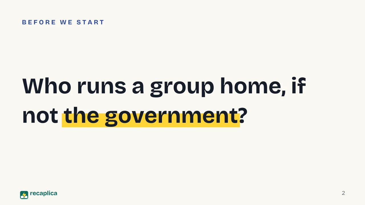 Slide 2 of the presentation on Third Sector: Who runs a group home, if not the government?