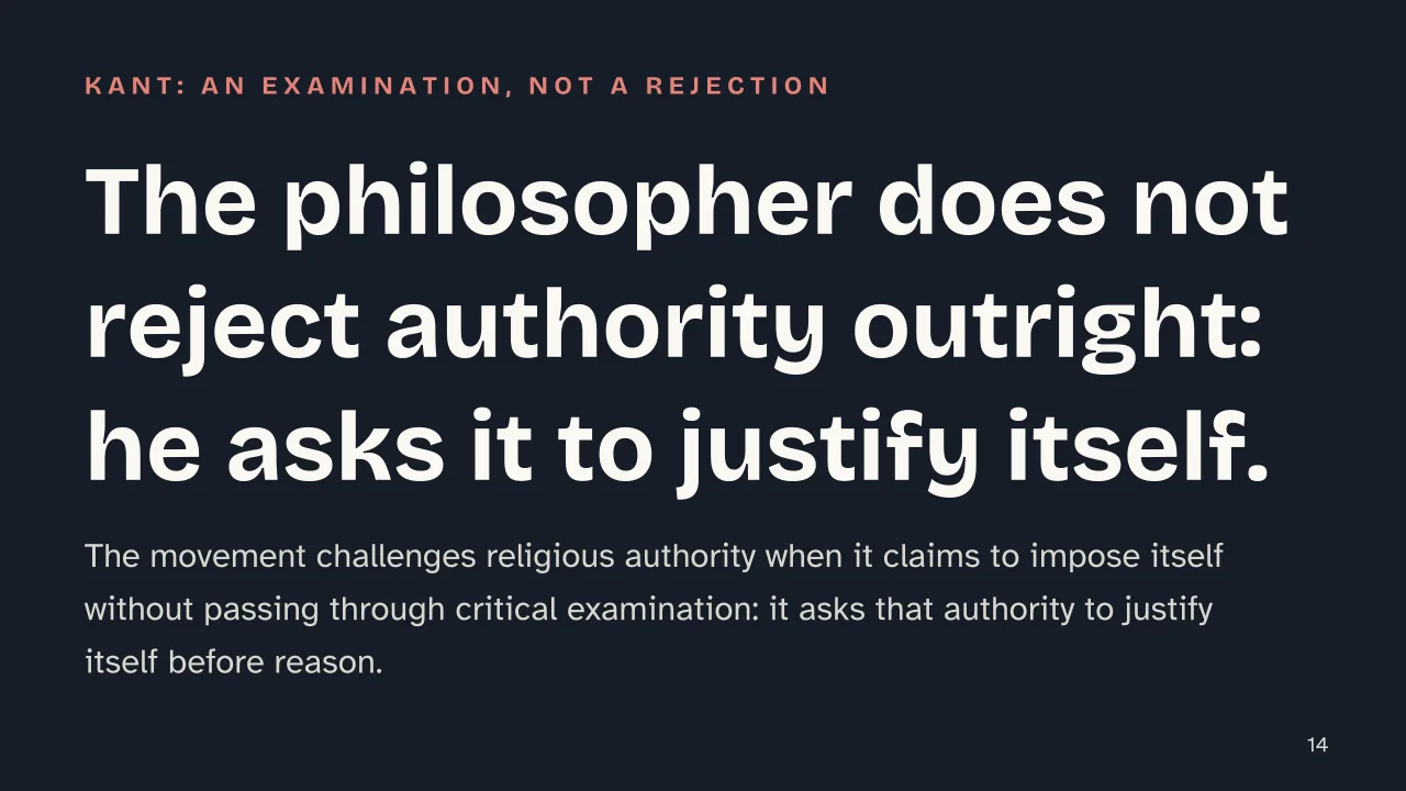 Slide 14 of the presentation on Age of Enlightenment: The philosopher does not reject authority outright: he asks it to justify itself.