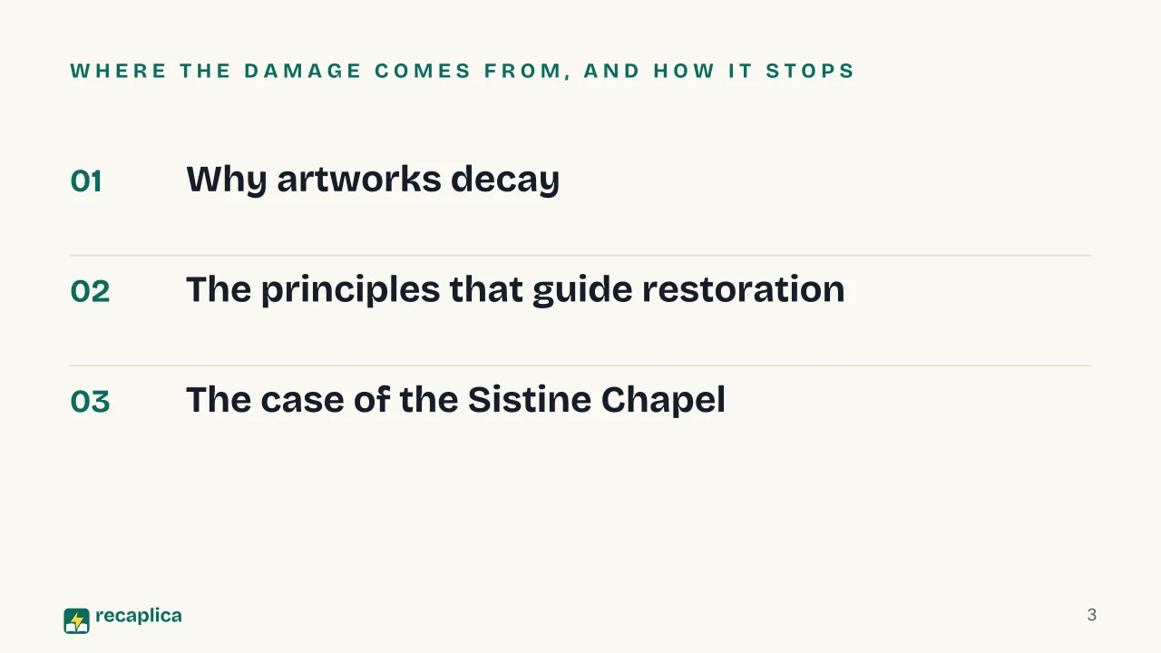 Slide 3 of the presentation on Art Restoration: Where the damage comes from, and how it stops