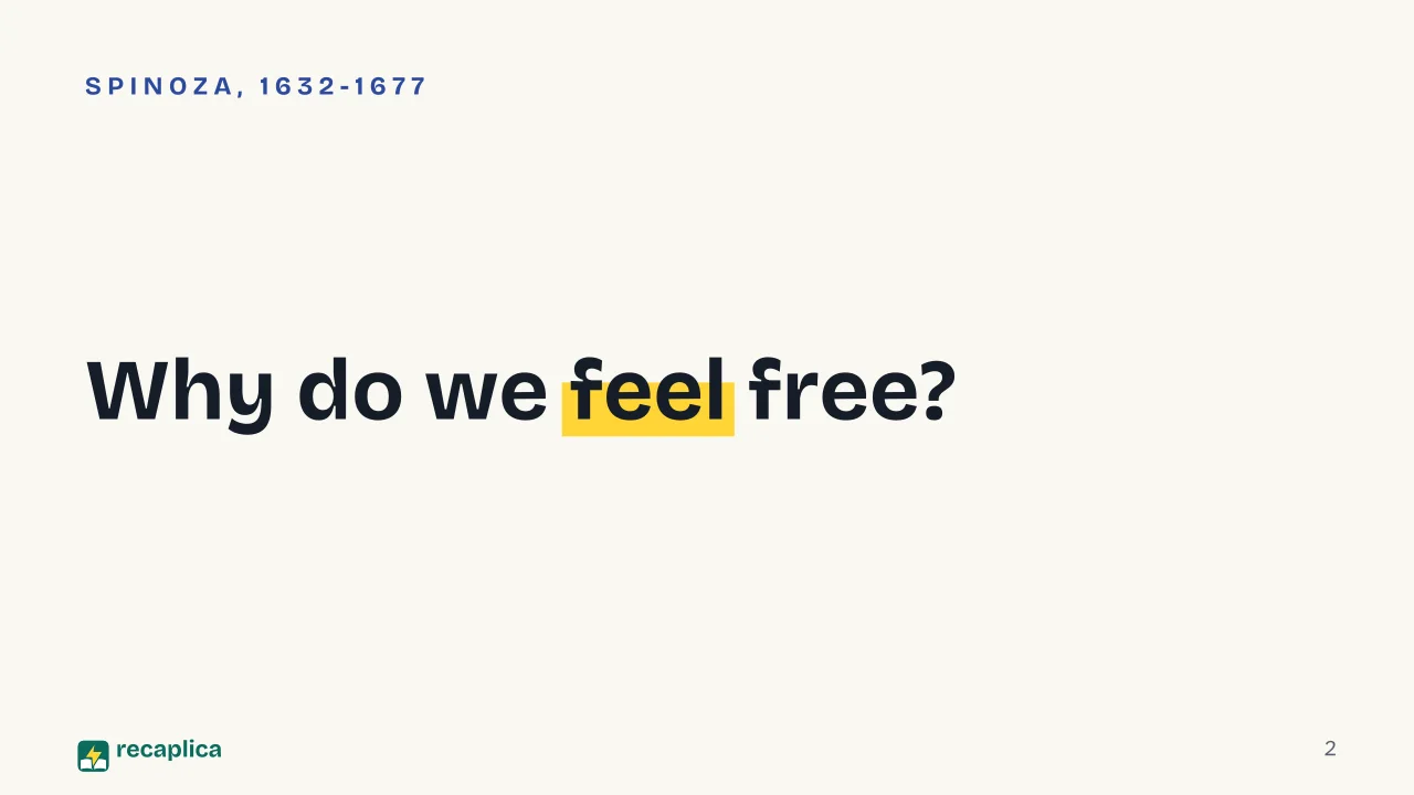 Slide 2 of the presentation on Spinoza: Why do we feel free?