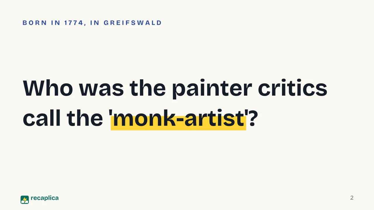 Slide 2 of the presentation on Caspar David Friedrich: Who was the painter critics call the 'monk-artist'?