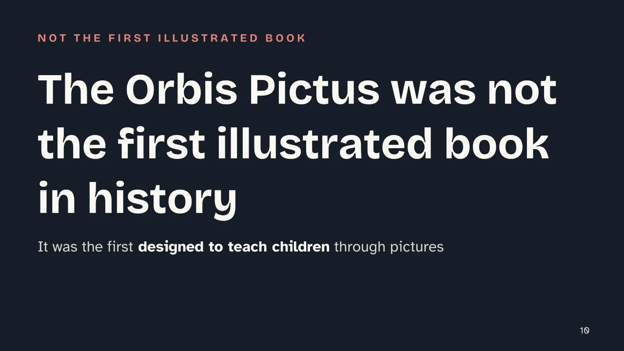Slide 10 of the presentation on Comenius: The Orbis Pictus was not the first illustrated book in history