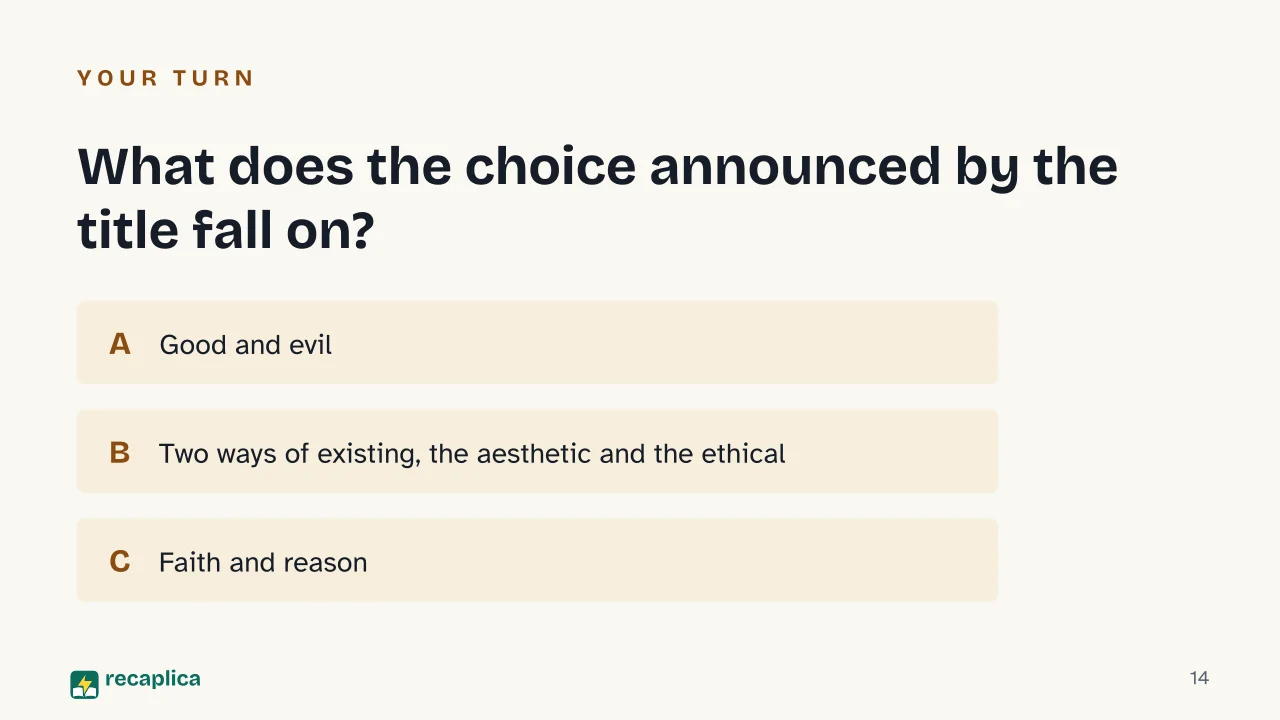 Slide 14 of the presentation on Either/Or by Kierkegaard: What does the choice announced by the title fall on?