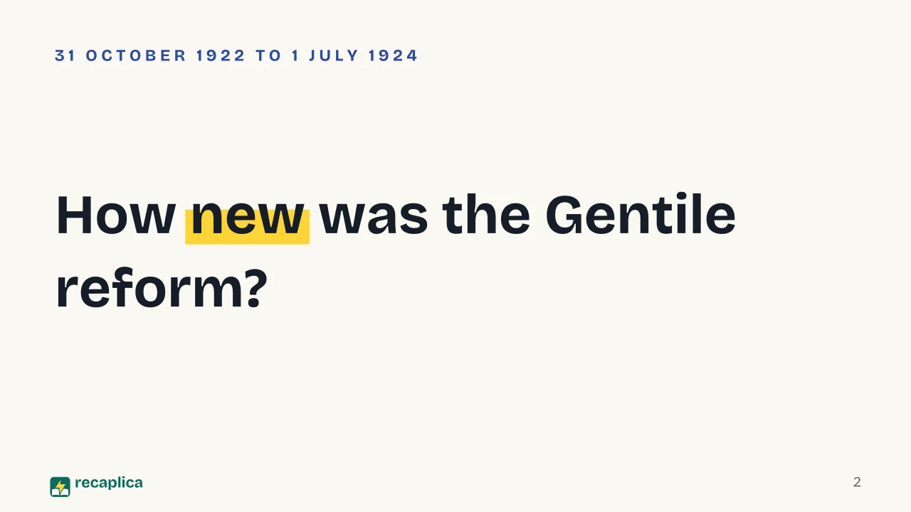 Slide 2 of the presentation on Giovanni Gentile and the 1923 School Reform: How new was the Gentile reform?