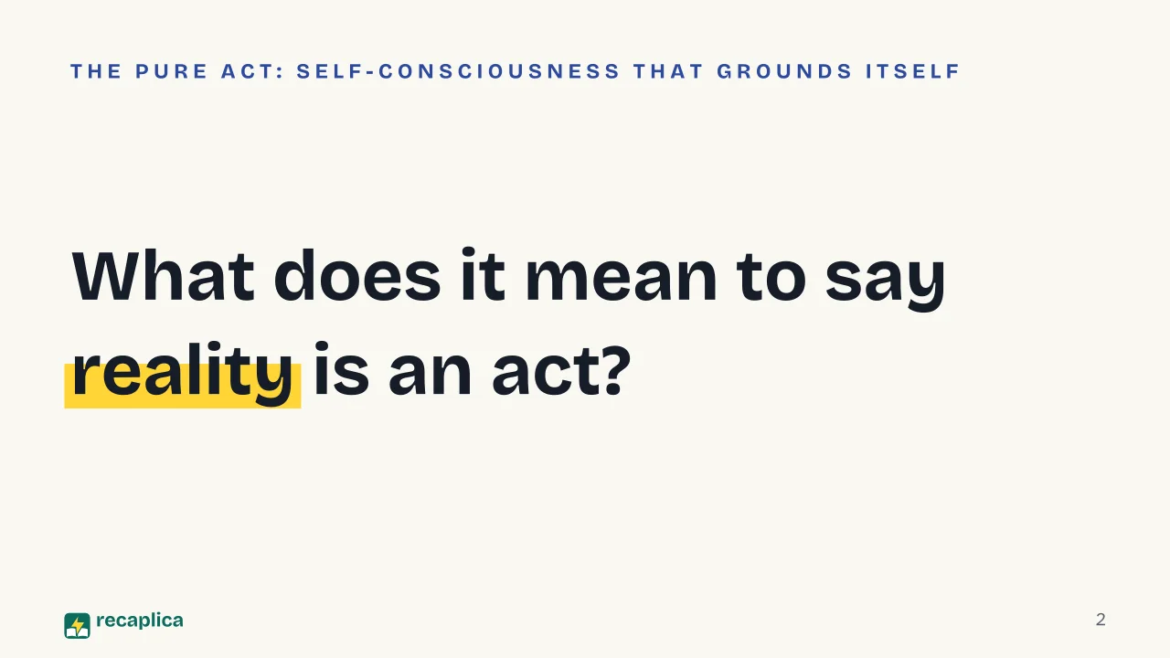 Slide 2 of the presentation on Giovanni Gentile: What does it mean to say reality is an act?