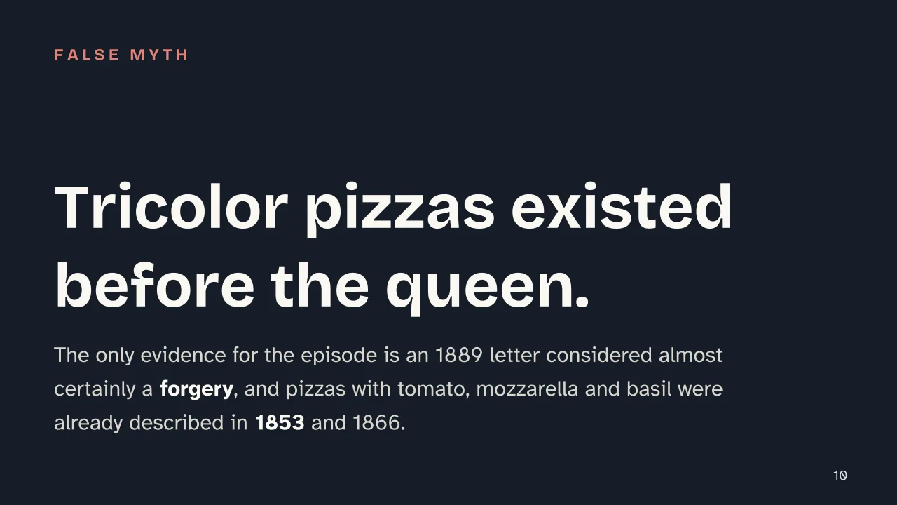 Slide 10 of the presentation on History of Pizza: Tricolor pizzas existed before the queen.