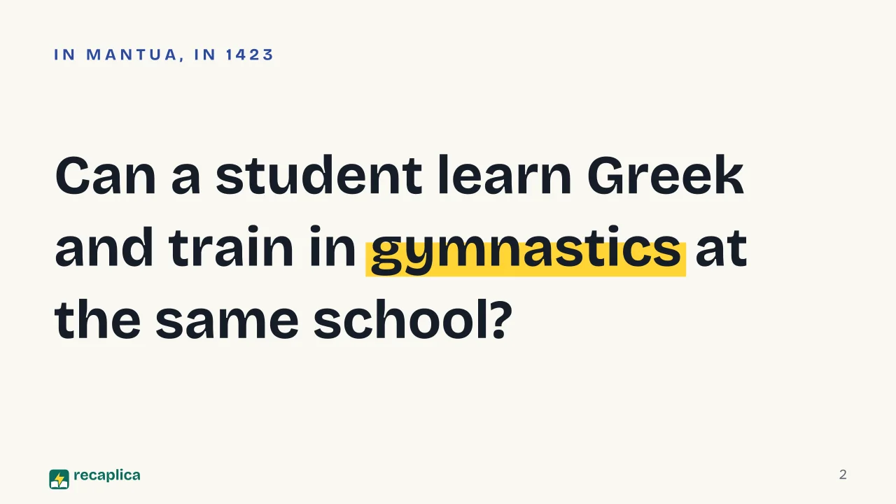 Slide 2 of the presentation on Humanist Pedagogy: Can a student learn Greek and train in gymnastics at the same school?