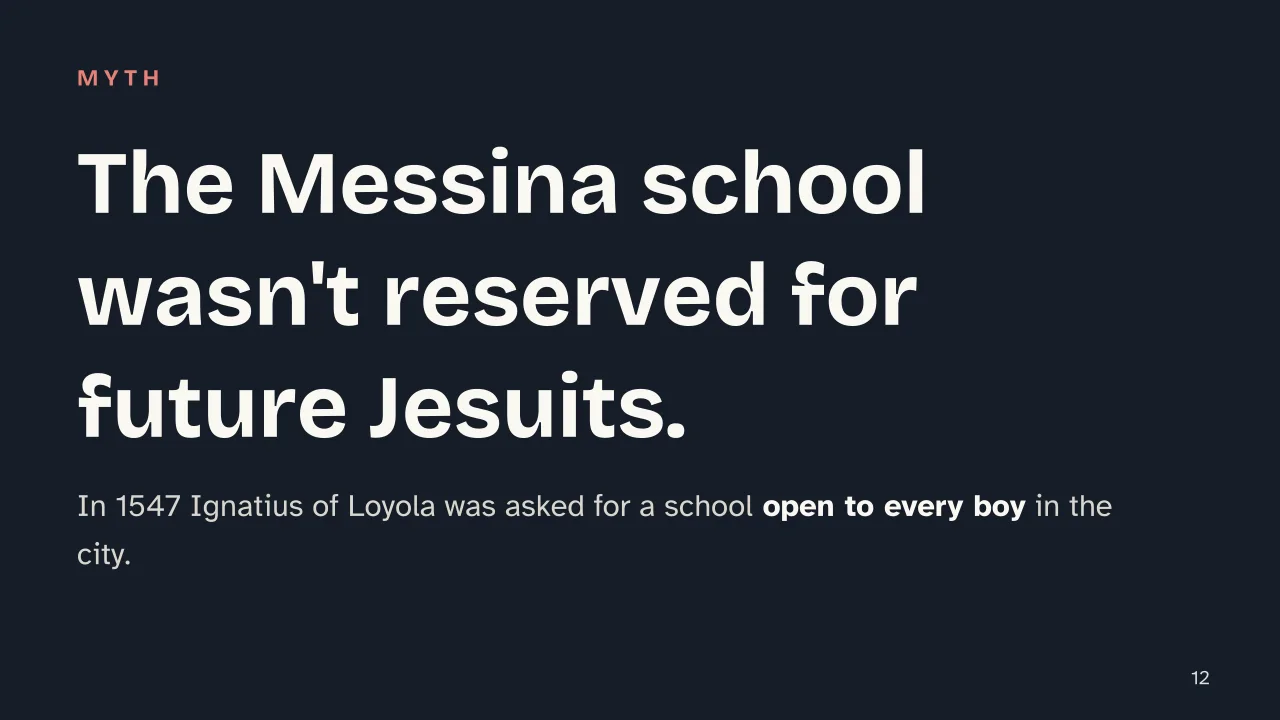 Slide 12 of the presentation on Jesuit Education and the Ratio Studiorum: The Messina school wasn't reserved for future Jesuits.
