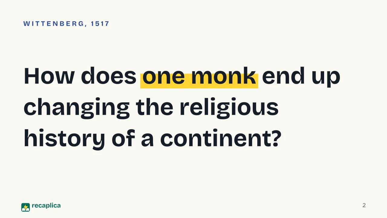 Slide 2 of the presentation on Martin Luther and the Protestant Reformation: How does one monk end up changing the religious history of a continent?
