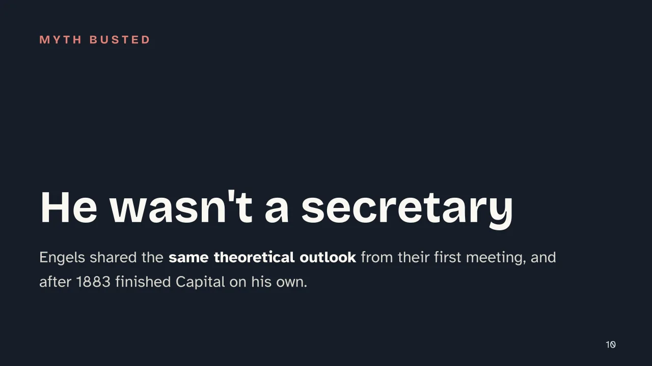 Slide 10 of the presentation on Marx and Engels: He wasn't a secretary