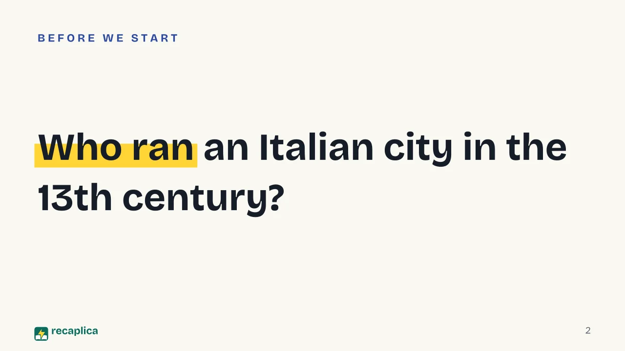 Slide 2 of the presentation on Italian City-State: Who ran an Italian city in the 13th century?