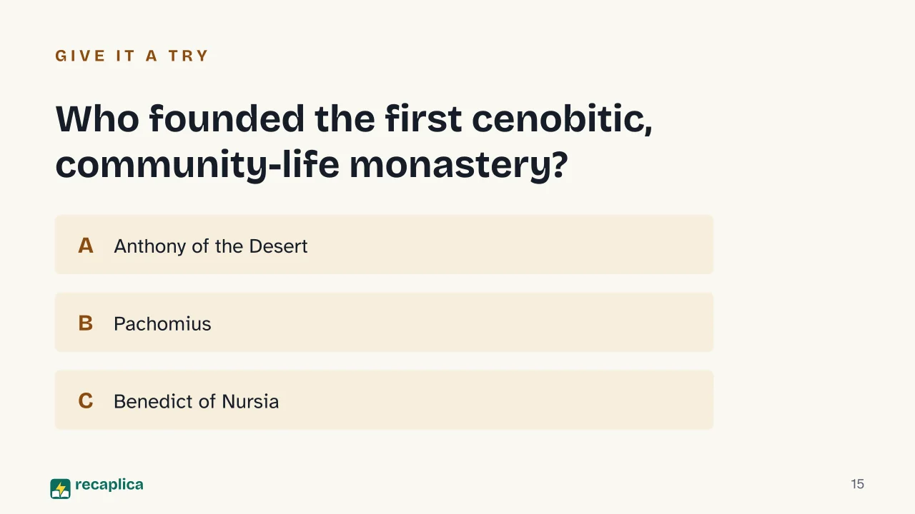 Slide 15 of the presentation on Monasticism: Who founded the first cenobitic, community-life monastery?
