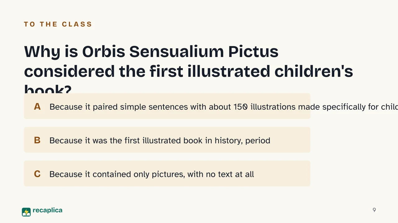 Slide 9 of the presentation on Orbis Pictus: Why is Orbis Sensualium Pictus considered the first illustrated children's book?