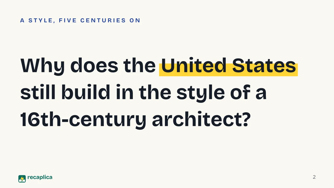 Slide 2 of the presentation on Palladian Architecture: Why does the United States still build in the style of a 16th-century architect?