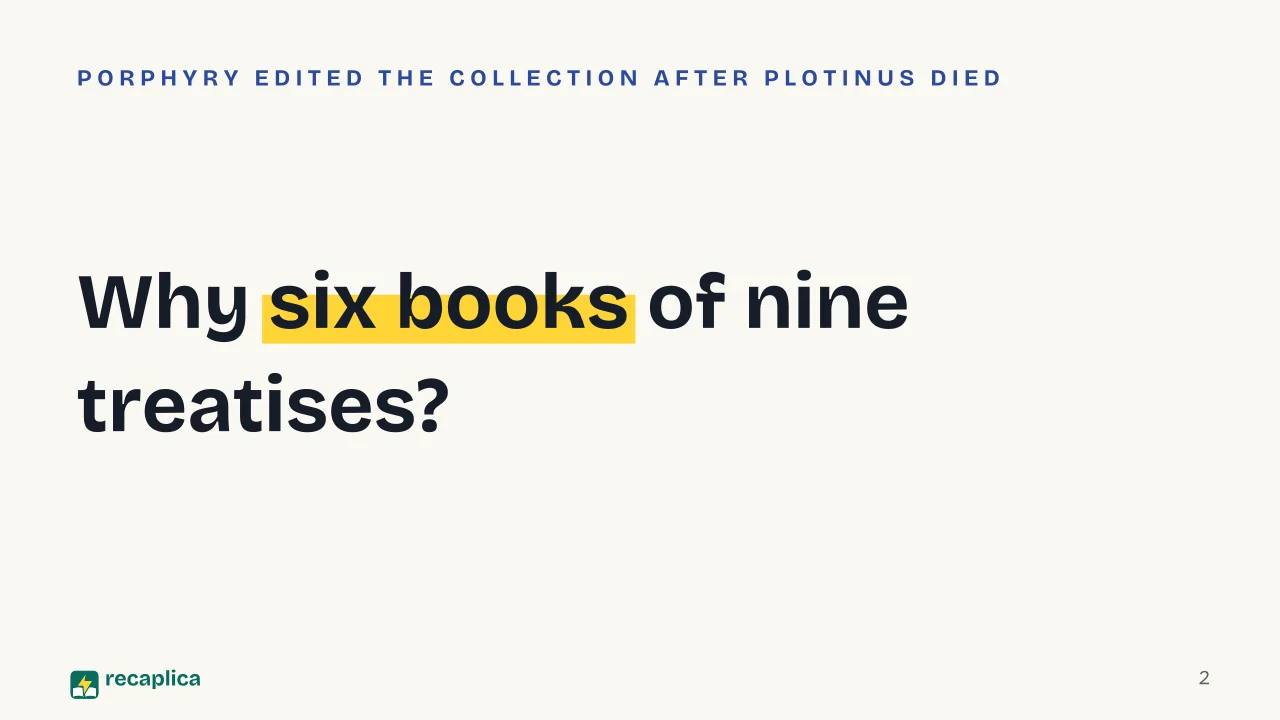 Slide 2 of the presentation on Plotinus' Enneads: Why six books of nine treatises?