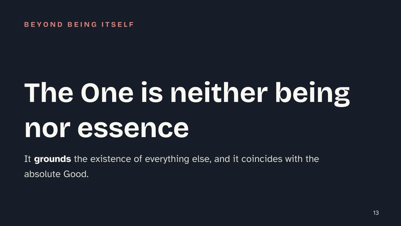 Slide 13 of the presentation on Plotinus: The One is neither being nor essence