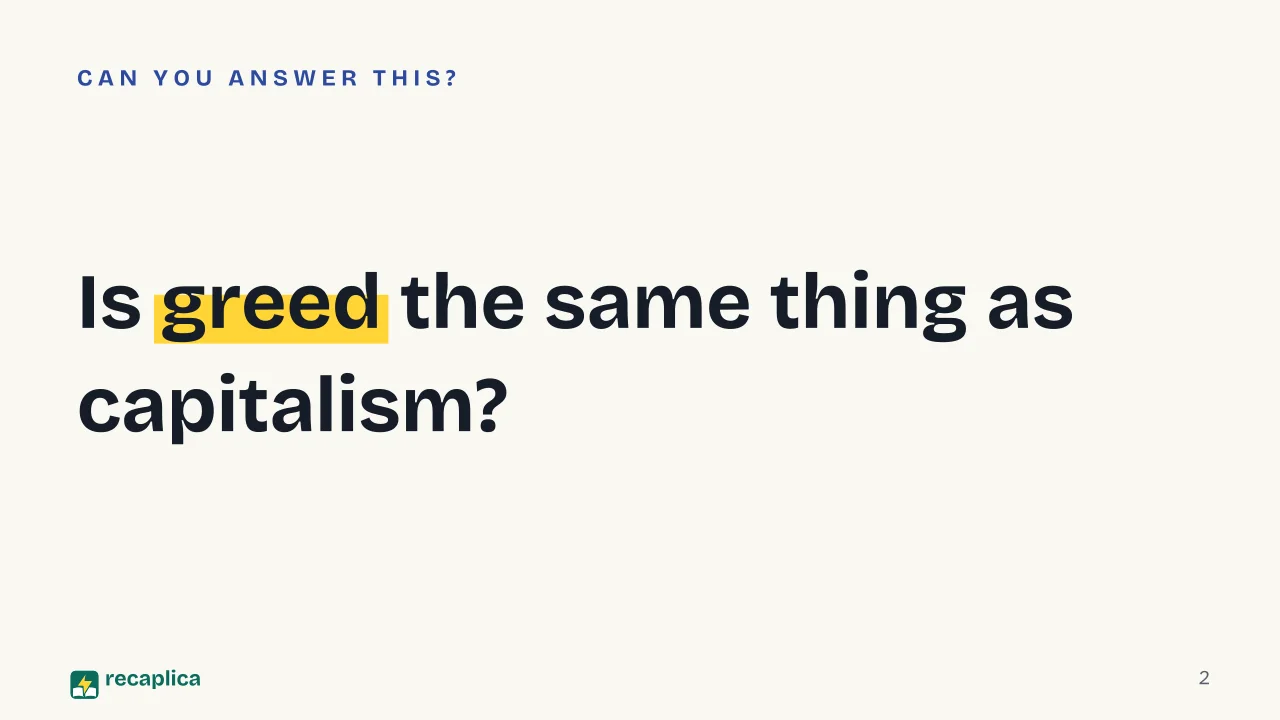 Slide 2 of the presentation on The Protestant Ethic and the Spirit of Capitalism: Is greed the same thing as capitalism?