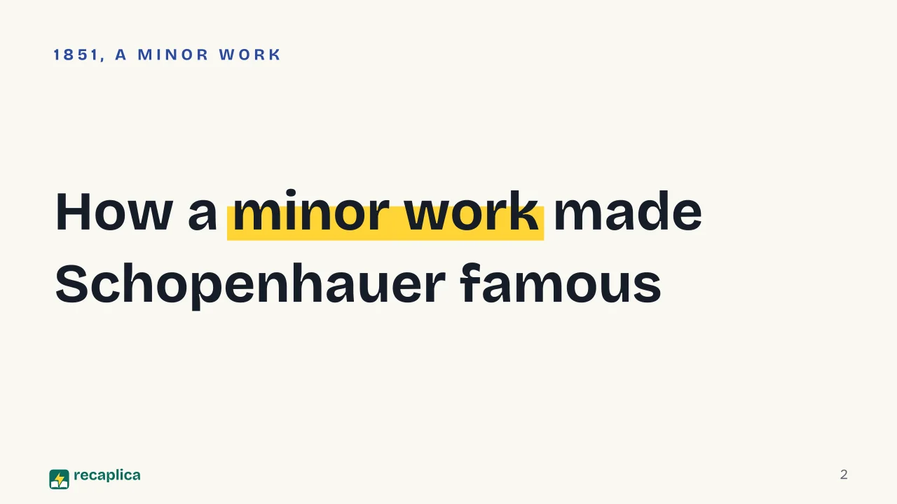 Slide 2 of the presentation on Parerga and Paralipomena: How a minor work made Schopenhauer famous