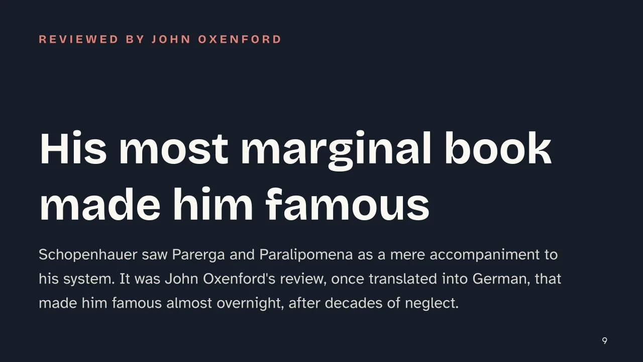 Slide 9 of the presentation on Parerga and Paralipomena: His most marginal book made him famous