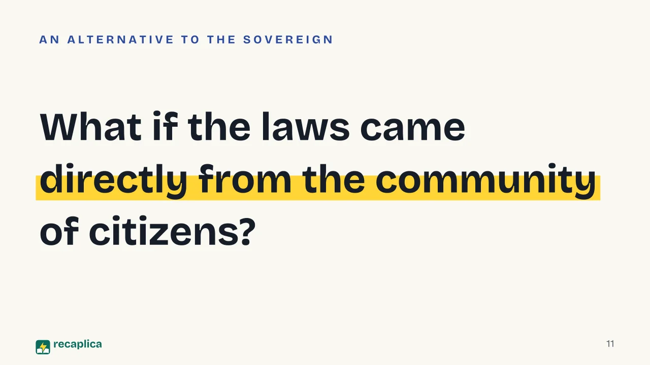 Slide 11 of the presentation on Social Contract Theory: What if the laws came directly from the community of citizens?