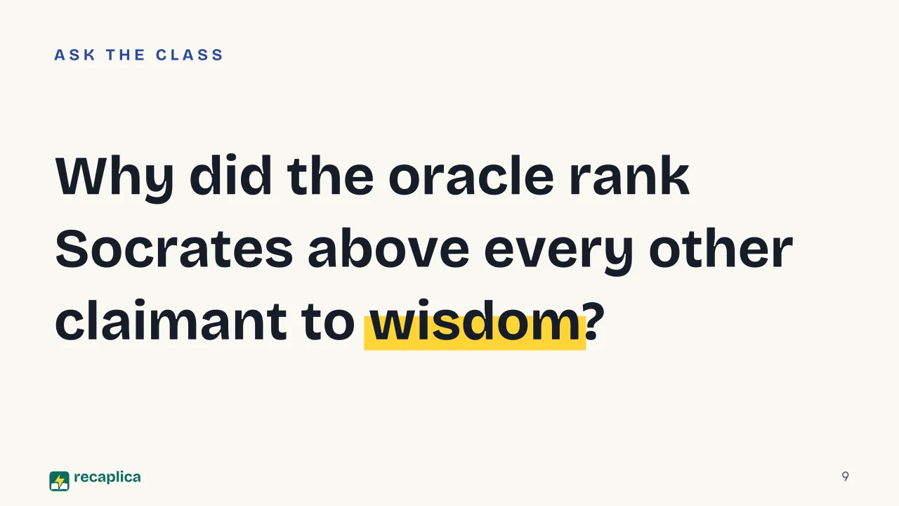 Slide 9 of the presentation on Who Was Socrates: Why did the oracle rank Socrates above every other claimant to wisdom?