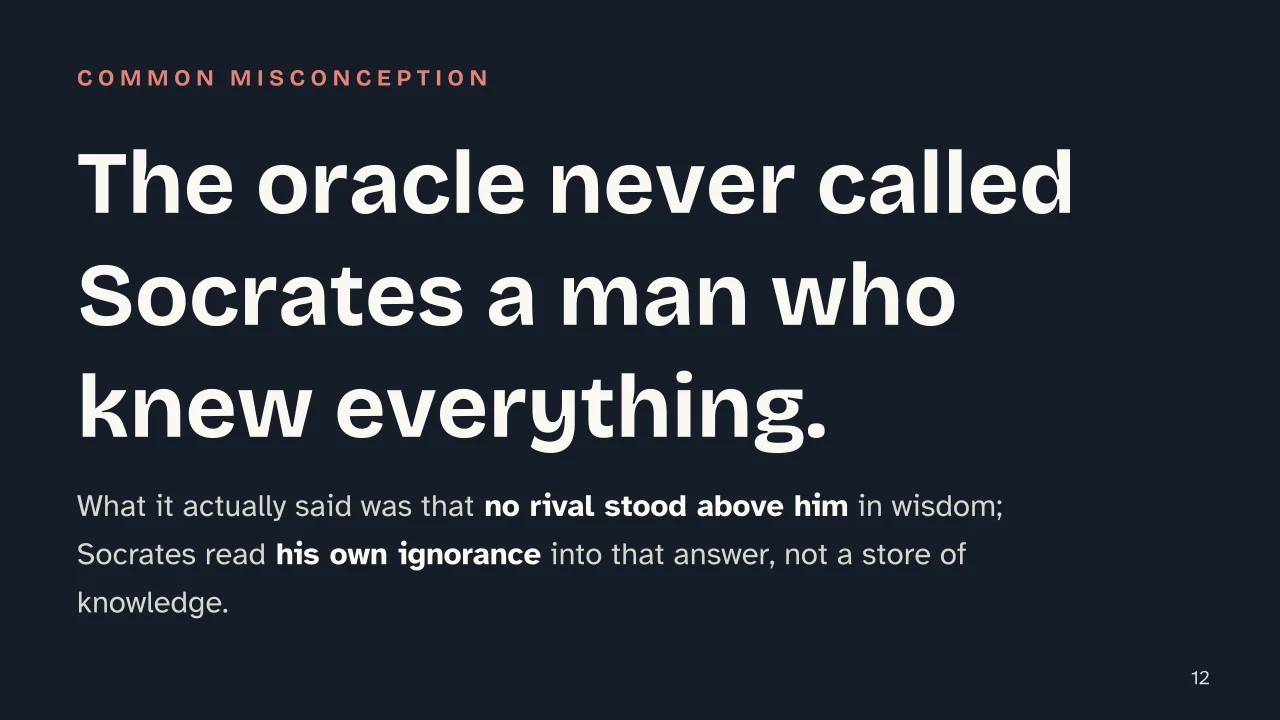 Slide 12 of the presentation on Who Was Socrates: The oracle never called Socrates a man who knew everything.
