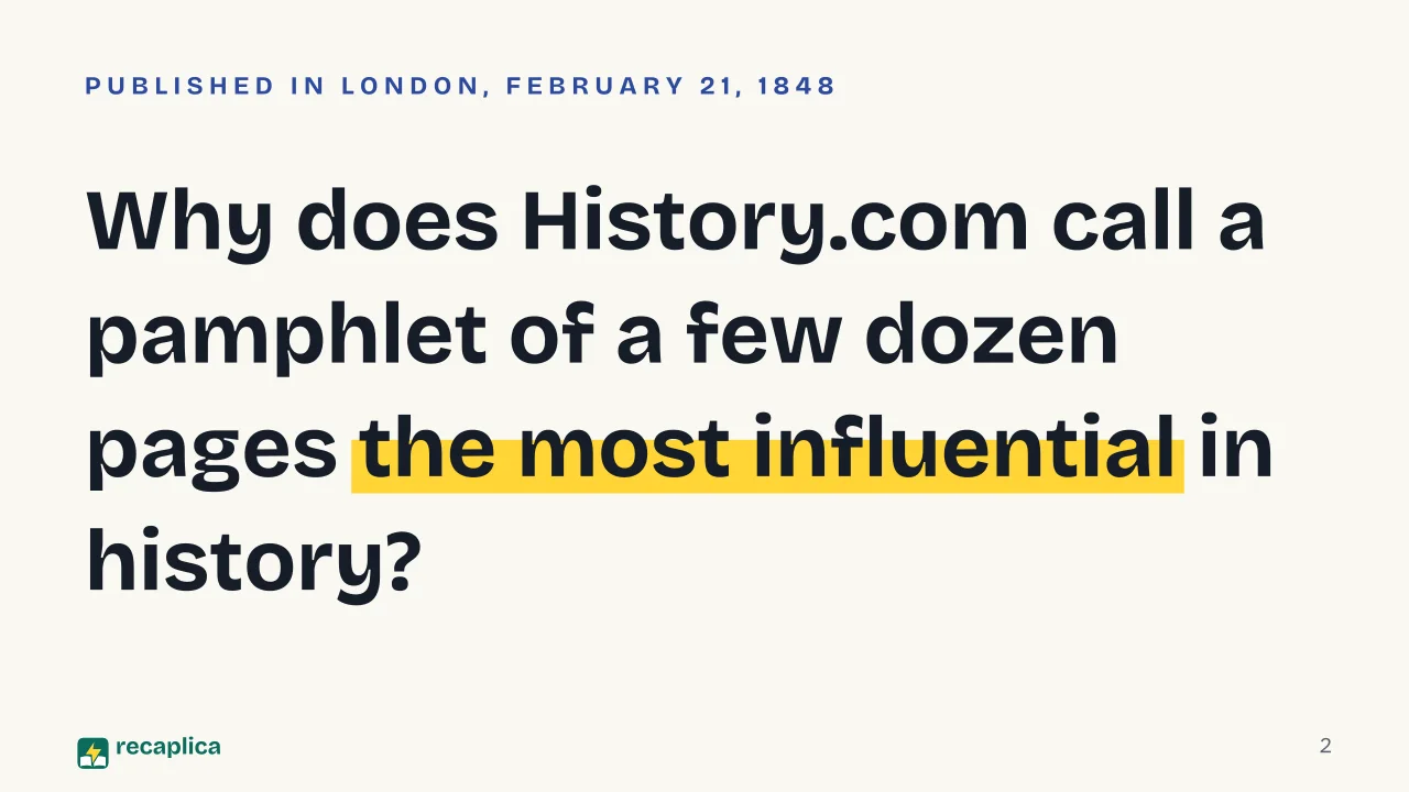 Slide 2 of the presentation on Communist Manifesto: Why does History.com call a pamphlet of a few dozen pages the most influential in history?