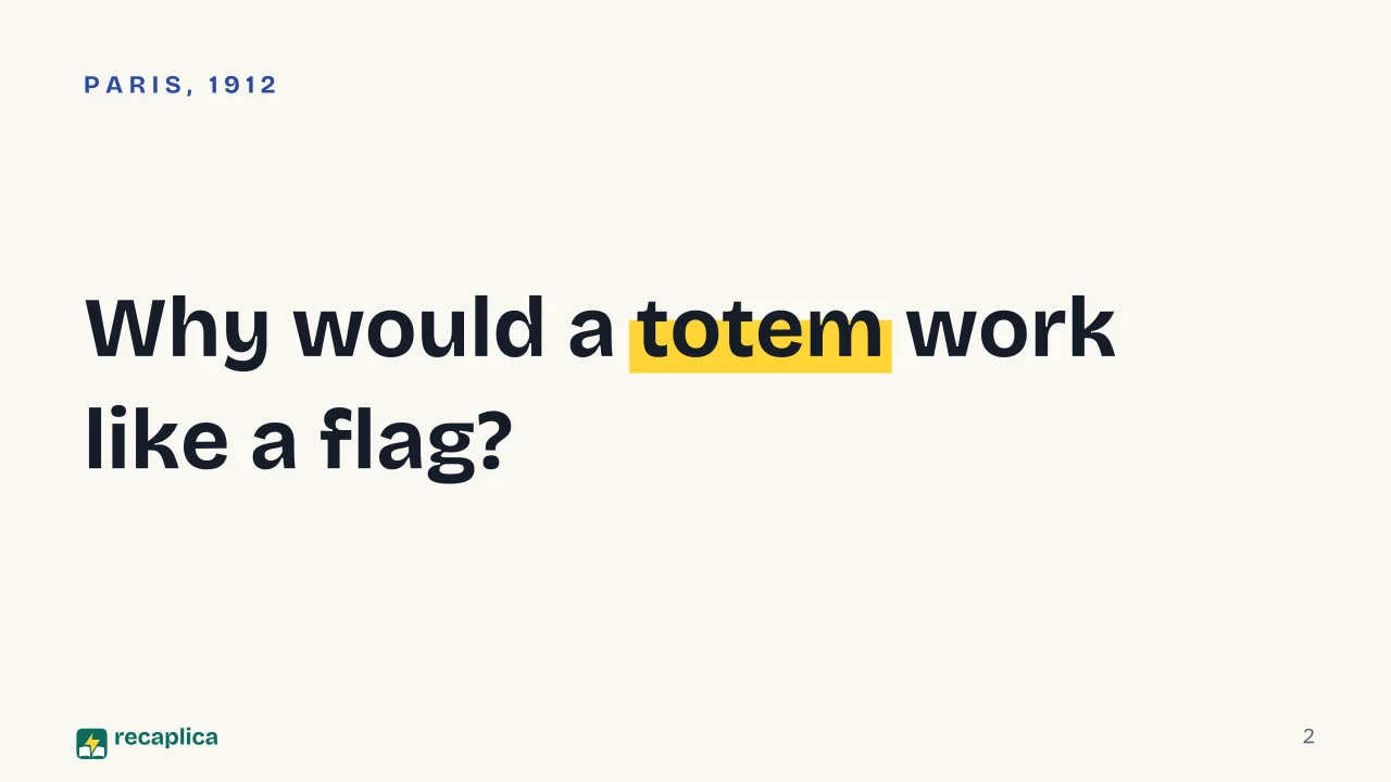 Slide 2 of the presentation on The Elementary Forms of Religious Life: Why would a totem work like a flag?