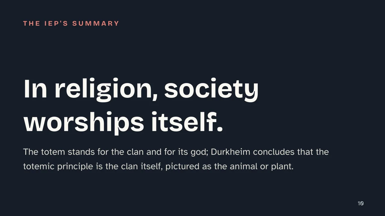Slide 10 of the presentation on The Elementary Forms of Religious Life: In religion, society worships itself.