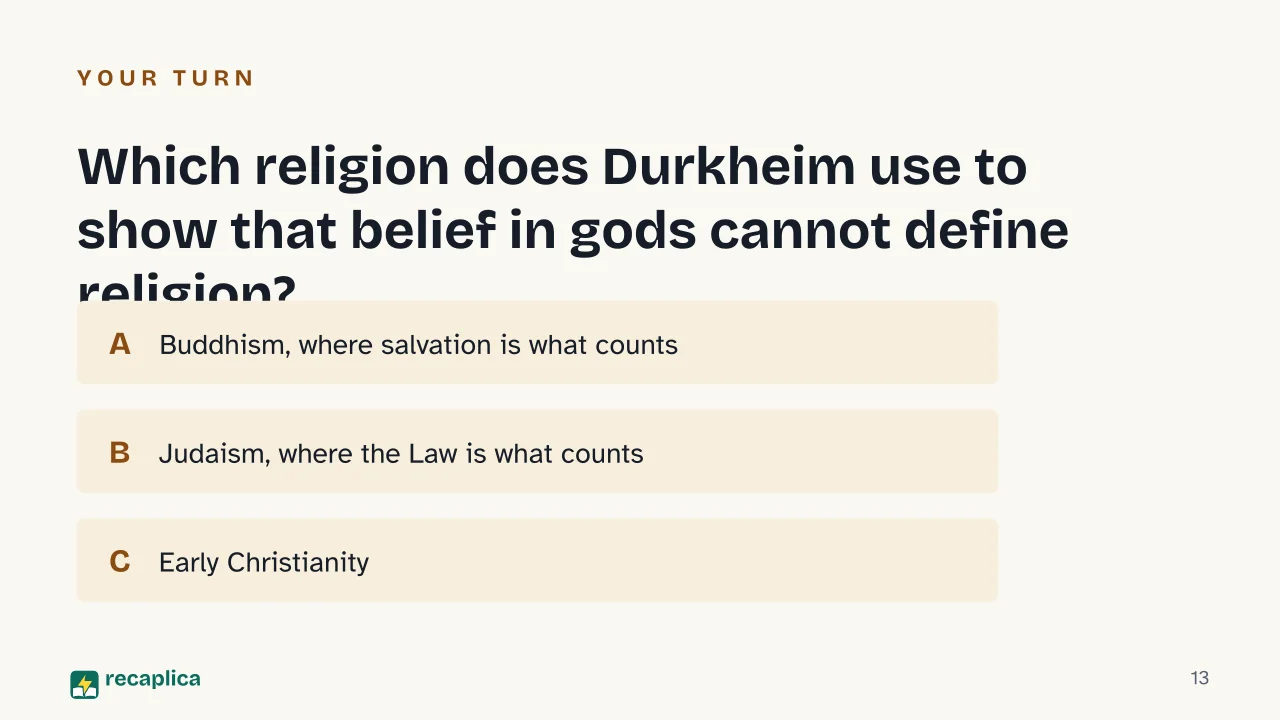 Slide 13 of the presentation on The Elementary Forms of Religious Life: Which religion does Durkheim use to show that belief in gods cannot define religion?