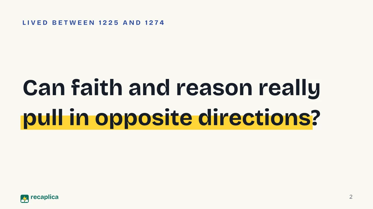 Slide 2 of the presentation on Thomas Aquinas: Can faith and reason really pull in opposite directions?