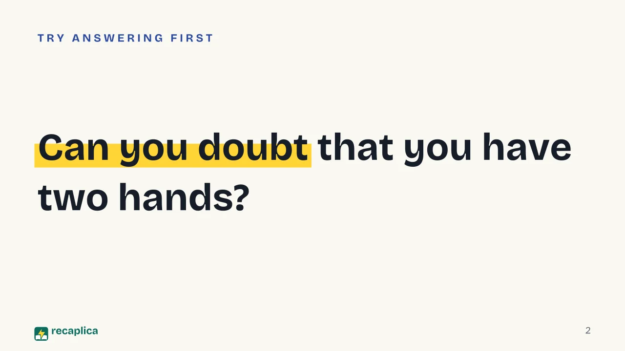 Slide 2 of the presentation on Wittgenstein on Certainty and the Hinge Propositions: Can you doubt that you have two hands?