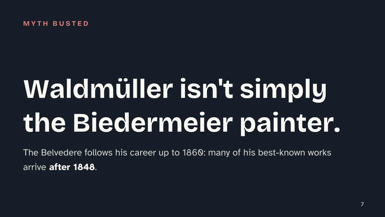 Slide 7 of the presentation on What Is Biedermeier? The Style and Period Behind the Name: Waldmüller isn't simply the Biedermeier painter.