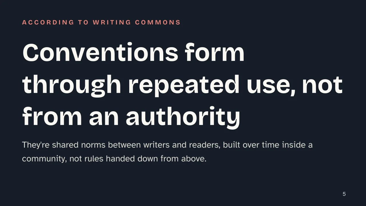 Slide 5 of the presentation on How to Choose a Genre for Writing a Story: Conventions form through repeated use, not from an authority