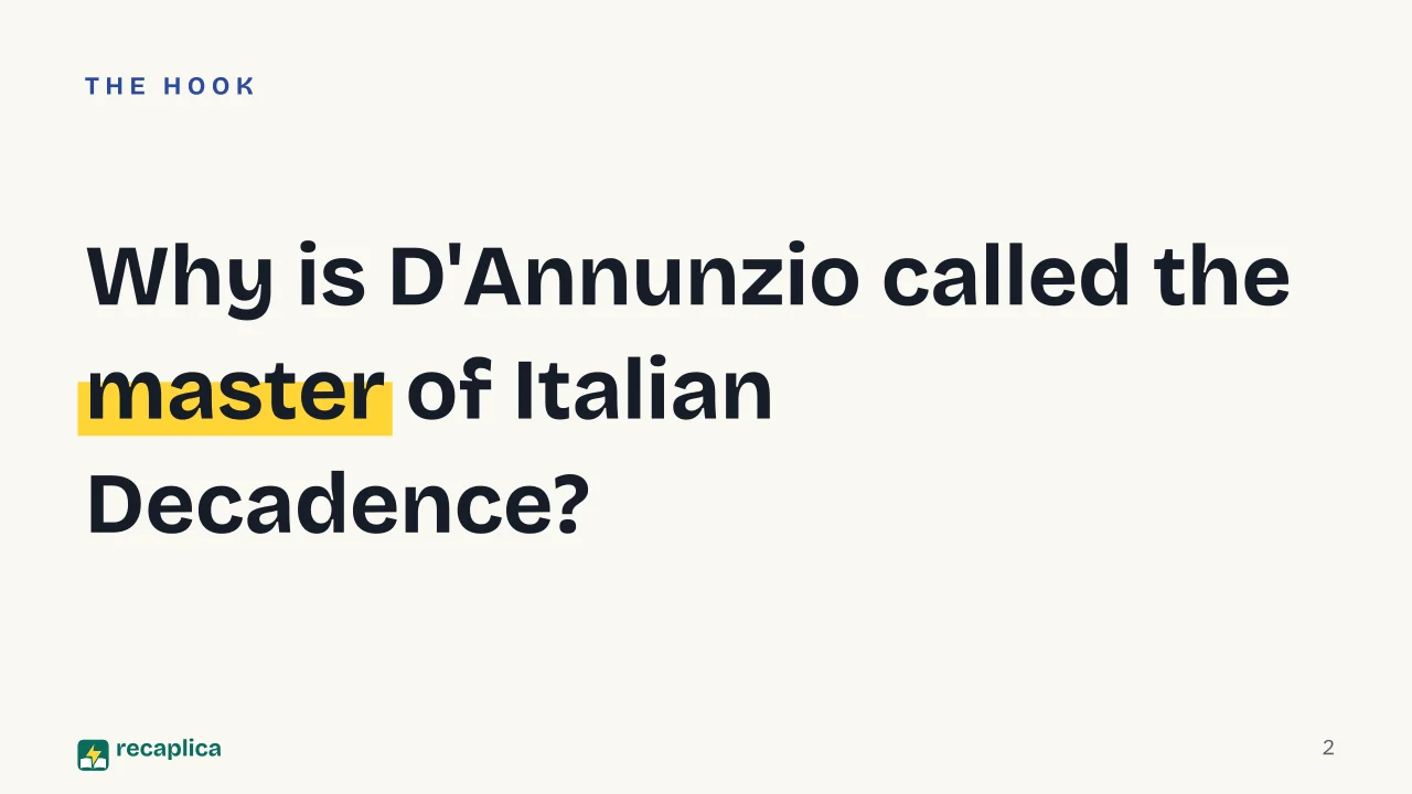 Slide 2 of the presentation on Gabriele D'Annunzio: Why is D'Annunzio called the master of Italian Decadence?